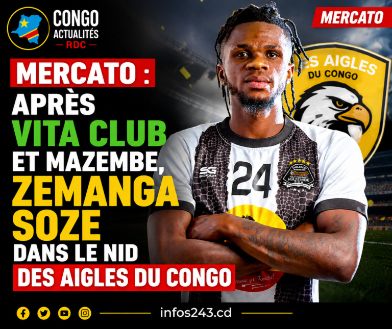 RDC : le transfert de Zemanga Soze aux Aigles du Congo